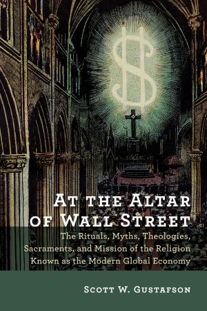 Cover of the book At the Altar of Wall Street by Reinhard Pummer