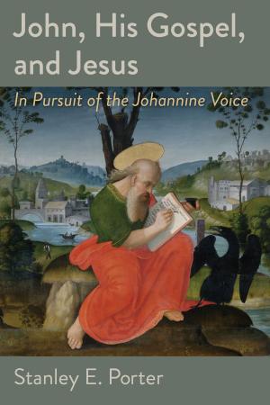 Book cover of John, His Gospel, and Jesus