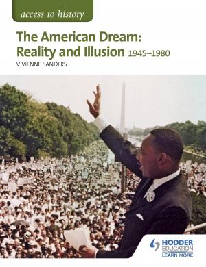 Book cover of Access to History: The American Dream: Reality and Illusion, 1945-1980 for AQA