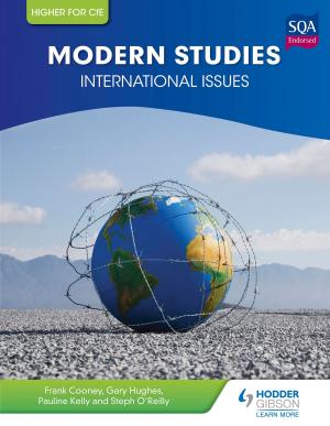 Cover of the book Higher Modern Studies: International Issues by Garrett Nagle, Paul Guinness