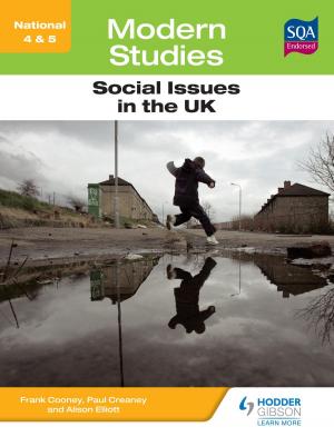 Book cover of National 4 & 5 Modern Studies: Social issues in the United Kingdom