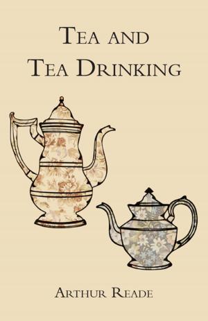 Cover of the book Tea and Tea Drinking by 崔致熏
