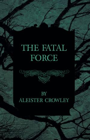 Cover of the book The Fatal Force by Eve Blantyre Simpson