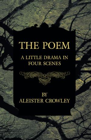 Book cover of The Poem - A Little Drama in Four Scenes