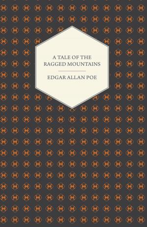 Cover of the book A Tale of the Ragged Mountains by Herman Senn Charles