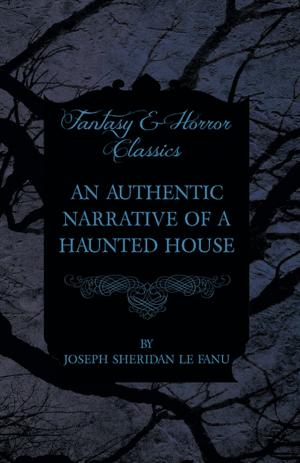Book cover of An Authentic Narrative of a Haunted House