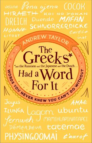 Book cover of The Greeks Had a Word For It