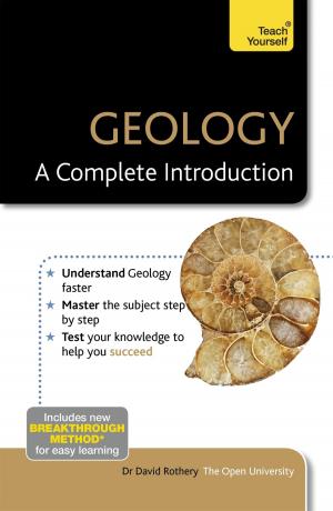 Cover of Geology: A Complete Introduction: Teach Yourself
