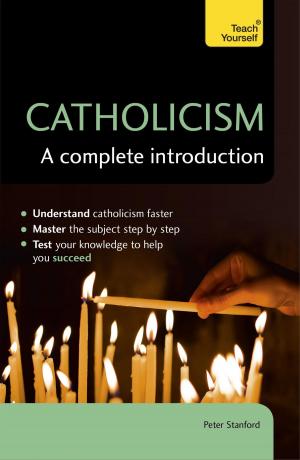 Cover of the book Catholicism: A Complete Introduction: Teach Yourself by Alice Muir