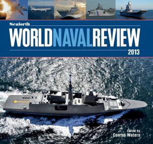bigCover of the book Seaforth World Naval Review 2013 by 