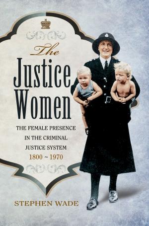 Cover of the book The Justice Women by Bob Carruthers