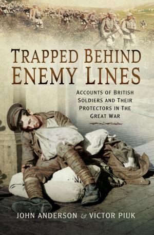 Cover of the book Trapped Behind Enemy Lines by Dr K G  Robertson