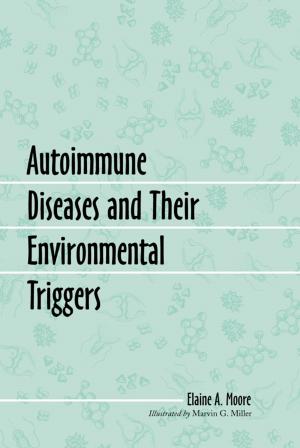 Cover of the book Autoimmune Diseases and Their Environmental Triggers by 