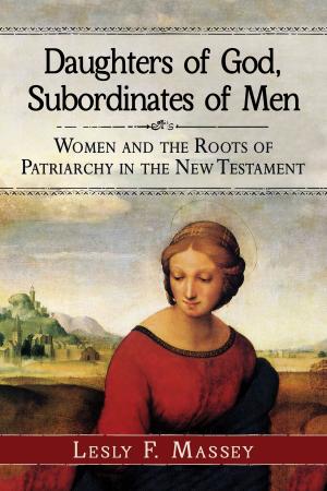 Cover of the book Daughters of God, Subordinates of Men by Robert Michael “Bobb” Cotter