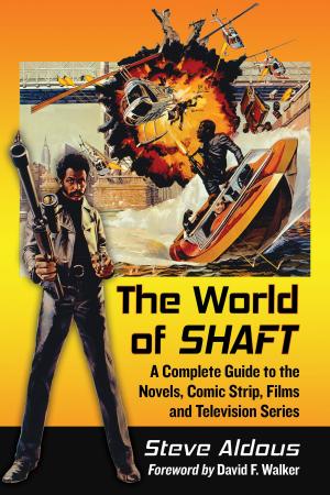 Cover of the book The World of Shaft by Chris Morgan