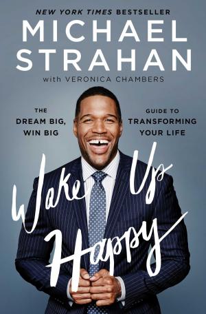 Cover of the book Wake Up Happy by Richard Engel