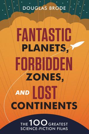 Cover of the book Fantastic Planets, Forbidden Zones, and Lost Continents by Graham Ride