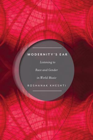 Cover of the book Modernity's Ear by Andrew Guthrie Ferguson