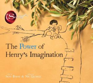 bigCover of the book The Power of Henry's Imagination (The Secret) by 