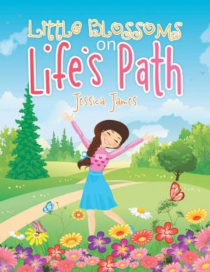 Cover of the book Little Blossoms on Life's Path by Ingrid Habib