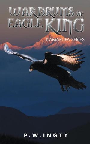Cover of the book War Drums of Eagle King by Syeda Afshana