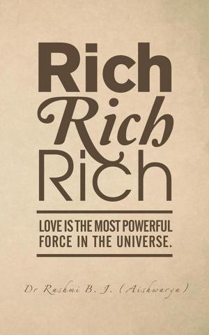 Cover of the book Rich, Rich, Rich by K. Renuka