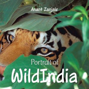 Cover of the book Portrait of Wildindia by Shoma Bakre