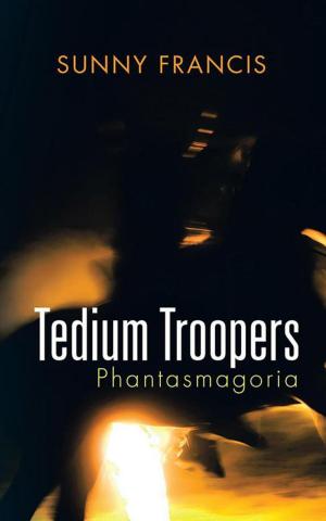 Cover of the book Tedium Troopers by Jayshree Kumar