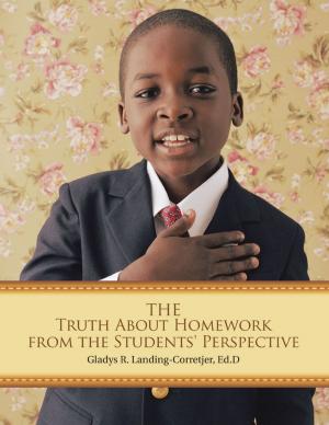Book cover of The Truth About Homework from the Students' Perspective