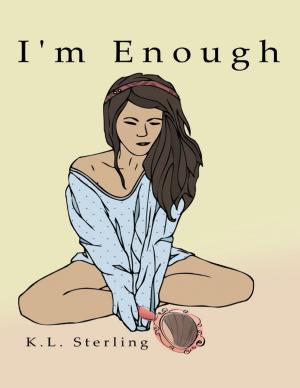 Cover of the book I'm Enough by Margaret A. Lort