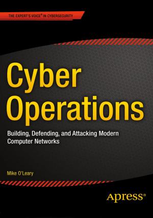 Cover of the book Cyber Operations by Jack Nutting, Fredrik Olsson, David Mark, Jeff LaMarche, Kim Topley