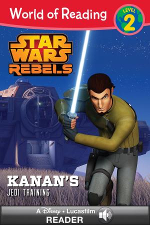 Cover of the book World of Reading Star Wars Rebels: Kanan's Jedi Training by Bill Scollon, Disney Book Group
