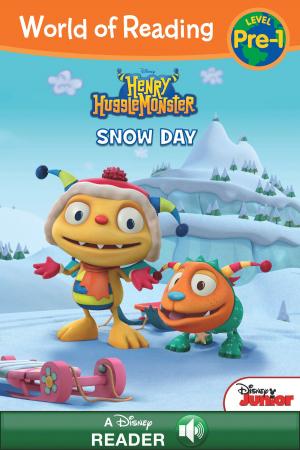 Cover of the book World of Reading: Henry Hugglemonster: Snow Day by Disney Press