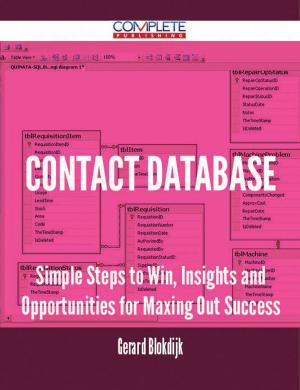 bigCover of the book contact database - Simple Steps to Win, Insights and Opportunities for Maxing Out Success by 