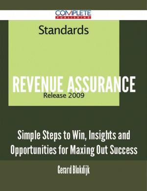 Book cover of Revenue Assurance - Simple Steps to Win, Insights and Opportunities for Maxing Out Success