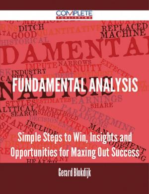 Book cover of Fundamental Analysis - Simple Steps to Win, Insights and Opportunities for Maxing Out Success