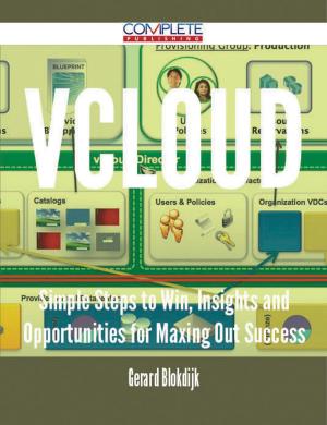 Cover of the book vCloud - Simple Steps to Win, Insights and Opportunities for Maxing Out Success by Beverly Miller