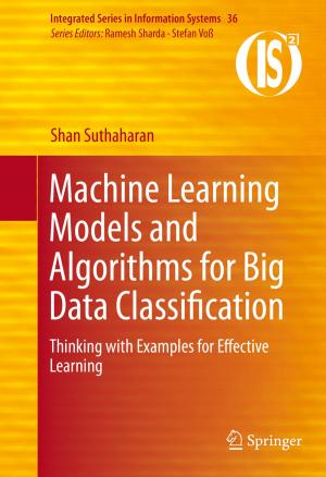 Cover of the book Machine Learning Models and Algorithms for Big Data Classification by Fidel Toldrá, Milagro Reig
