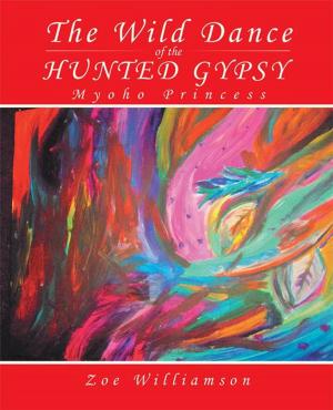 bigCover of the book The Wild Dance of the Hunted Gypsy by 