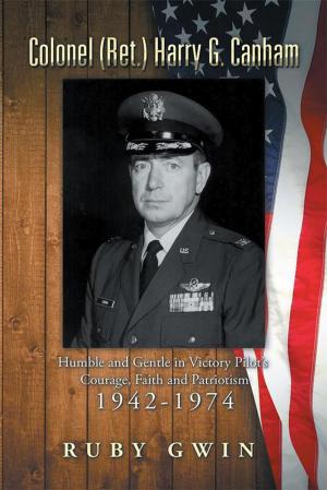 Cover of the book Colonel (Ret.) Harry G. Canham by Cheryl Lee