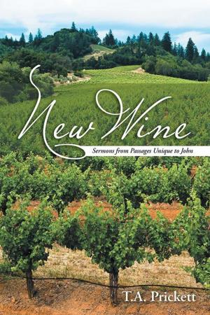 Cover of the book New Wine by Dr. Burliss E. Parker