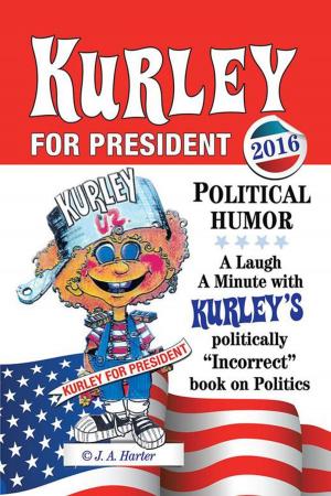 Cover of the book Kurley for President by Sean T. Peake