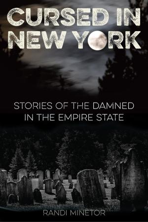 Cover of the book Cursed in New York by Globe Pequot