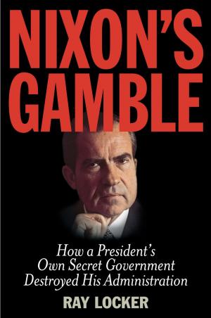 Cover of the book Nixon's Gamble by Boze Hadleigh