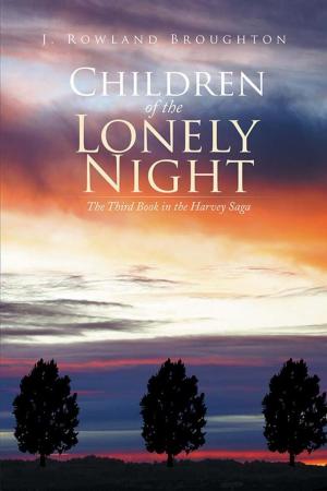 Cover of the book Children of the Lonely Night by Joan Schrauwen
