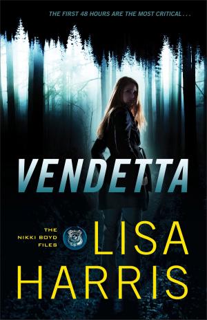 Cover of the book Vendetta (The Nikki Boyd Files Book #1) by Rick McKinley