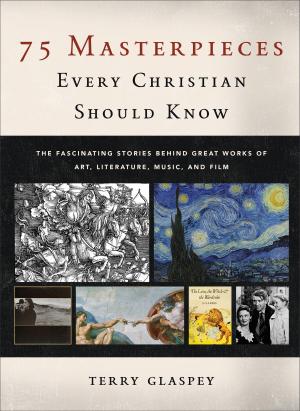 Book cover of 75 Masterpieces Every Christian Should Know