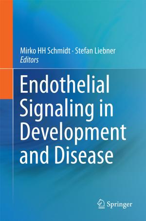 Cover of the book Endothelial Signaling in Development and Disease by J. Richard Eiser