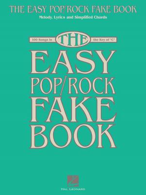 Cover of the book The Easy Pop/Rock Fake Book by Greg Koch