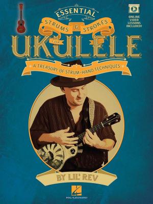 Cover of the book Essential Strums & Strokes for Ukulele by Jake Shimabukuro